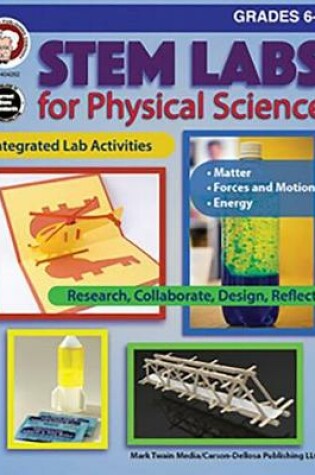 Cover of Stem Labs for Physical Science, Grades 6 - 8