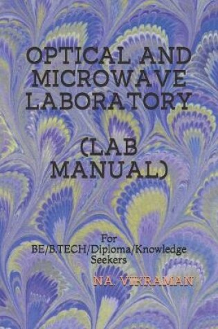 Cover of Optical and Microwave Laboratory (Lab Manual)