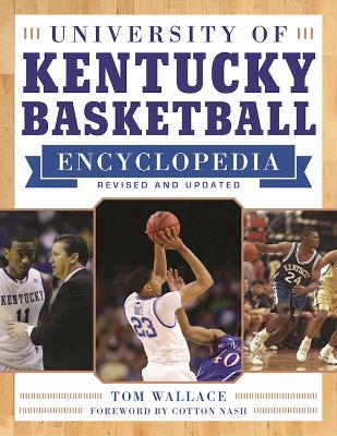 Book cover for University of Kentucky Basketball Encyclopedia