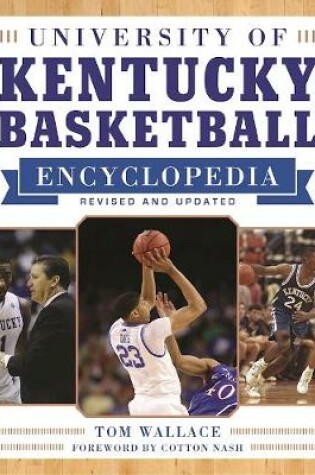 Cover of University of Kentucky Basketball Encyclopedia