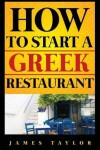 Book cover for How to Start a Greek Restaurant