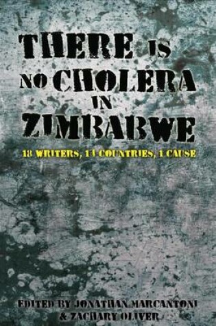 Cover of There is No Cholera in Zimbabwe