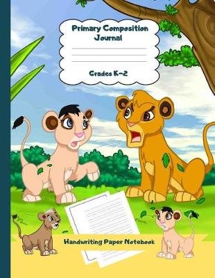 Cover of Primary Composition Journal Grades K-2 Handwriting Paper Notebook