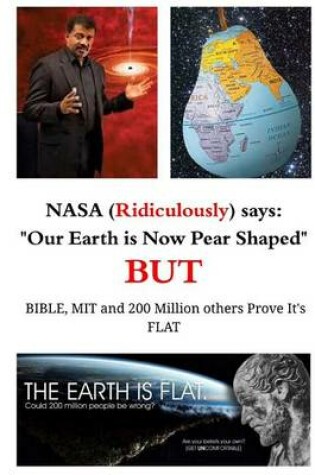 Cover of NASA (Ridiculously) Says Our Earth Is Now Pear Shaped