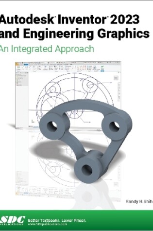 Cover of Autodesk Inventor 2023 and Engineering Graphics