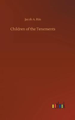 Book cover for Children of the Tenements