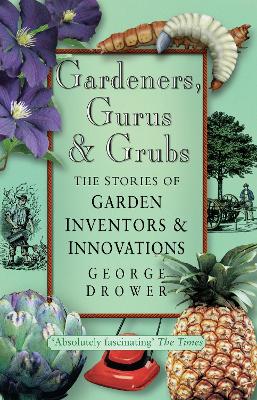 Book cover for Gardeners, Gurus and Grubs