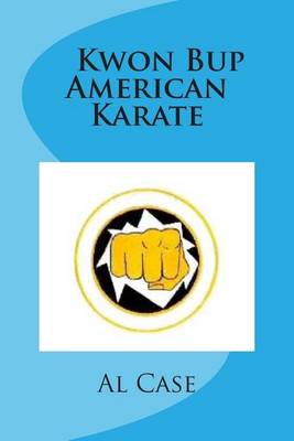 Book cover for Kwon Bup American Karate