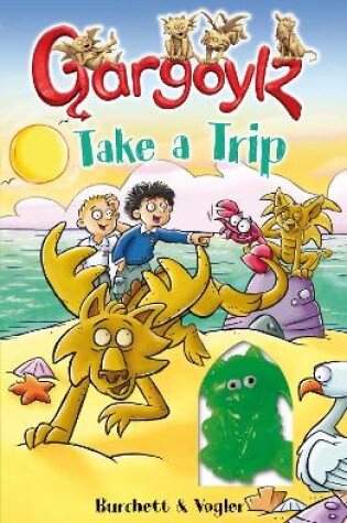 Cover of Gargoylz Take a Trip