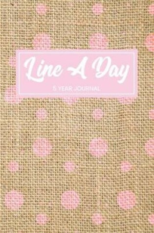 Cover of Line a Day 5 Year Journal