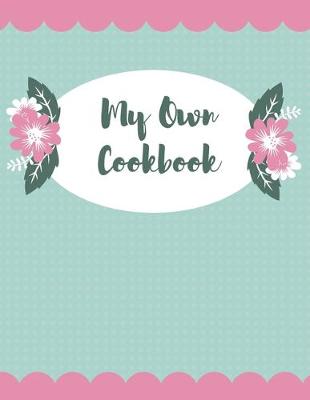 Book cover for My Own Cookbook