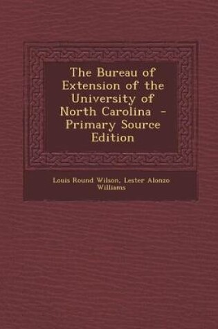 Cover of Bureau of Extension of the University of North Carolina