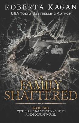 Book cover for A Family Shattered