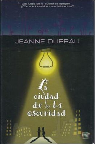 Cover of La Ciudad de La Oscuridad