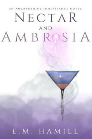 Cover of Nectar and Ambrosia