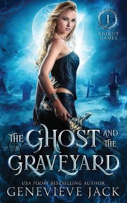Book cover for The Ghost and The Graveyard