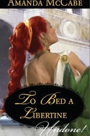 Cover of To Bed A Libertine