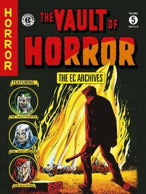 Book cover for The Ec Archives: Vault Of Horror Volume 5