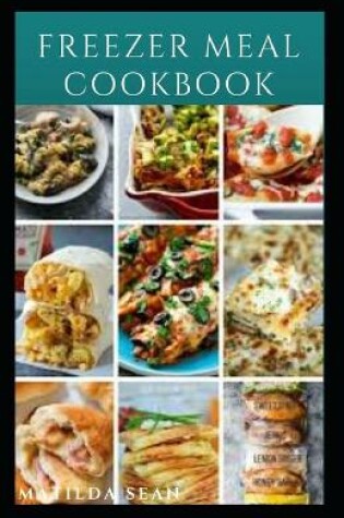 Cover of Freezer Meal Cookbook