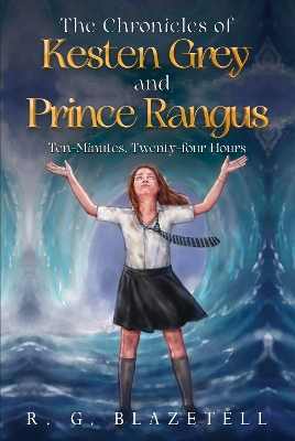 Book cover for The Chronicles of Kesten Grey and Prince Rangus