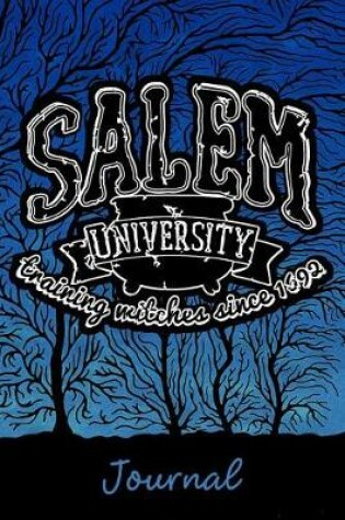 Cover of Salem University Training Witches Since 1692 Journal