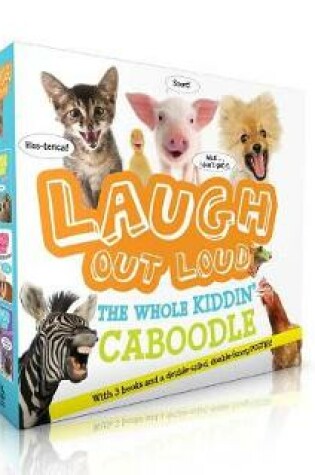 Cover of Laugh Out Loud the Whole Kiddin' Caboodle (with 3 Books and a Double-Sided, Double-Funny Poster!) (Boxed Set)