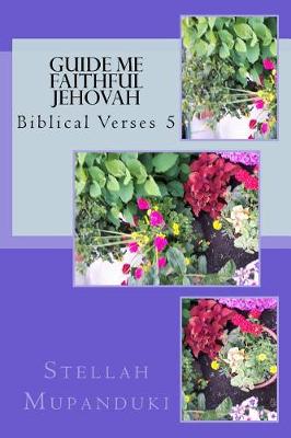 Book cover for Guide Me Faithful Jehovah