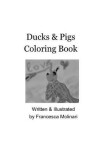 Book cover for Ducks & Pigs Coloring Book