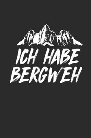 Cover of Ich Habe Bergweh