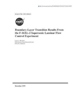 Book cover for Boundary-Layer Transition Results from the F-16xl-2 Supersonic Laminar Flow Control Experiment