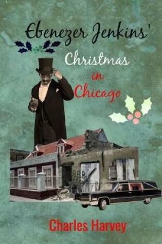 Cover of Ebenezer Jenkins' Christmas in Chicago