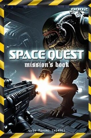 Cover of Space Quest Mission's Book