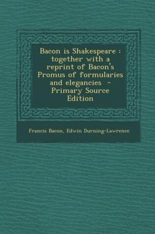 Cover of Bacon Is Shakespeare