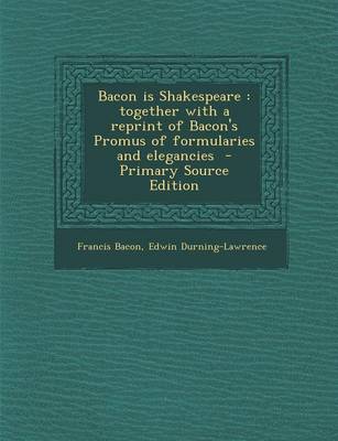 Book cover for Bacon Is Shakespeare
