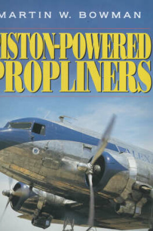 Cover of Piston-powered Propliners