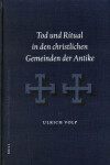 Book cover for Tod und Ritual in den christlichen Gemeinden der Antike