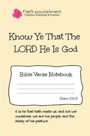 Cover of Know Ye That the Lord He Is God