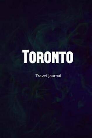 Cover of Toronto Travel Journal