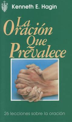 Book cover for La Oracion Que Prevalece