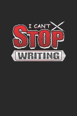 Book cover for I Can't Stop Writing