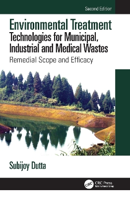 Cover of Environmental Treatment Technologies for Municipal, Industrial and Medical Wastes