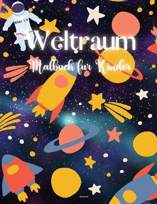 Book cover for Weltraum Malbuch für Kinder