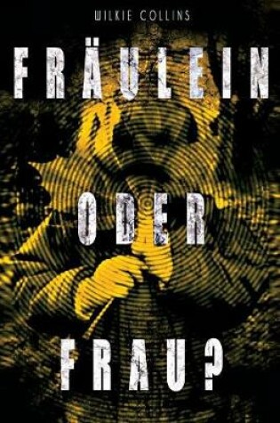 Cover of Fr�ulein oder Frau?