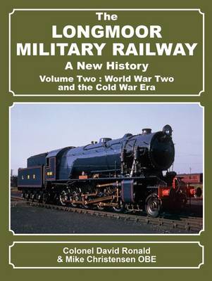 Book cover for The Longmoor Military Railway a New History