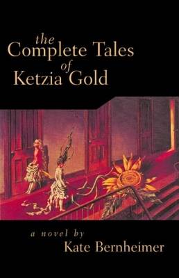 Book cover for The Complete Tales of Ketzia Gold