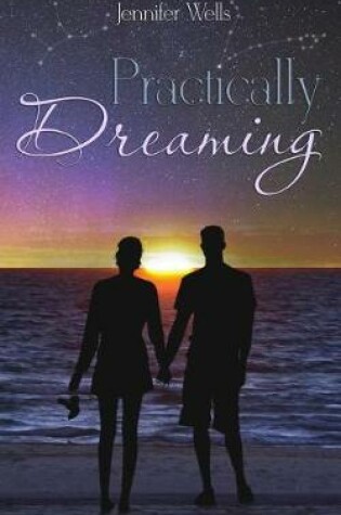 Cover of Practically Dreaming