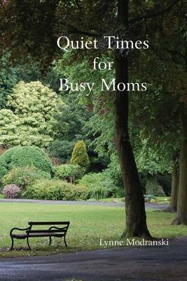 Book cover for Quiet Times For Busy Moms