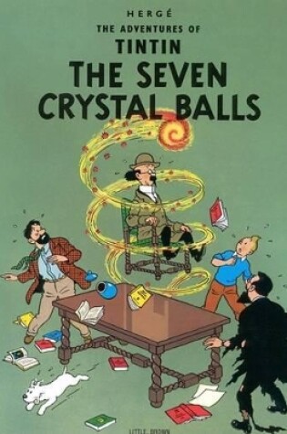 Cover of The Adventures of Tintin: The Seven Crystal Balls