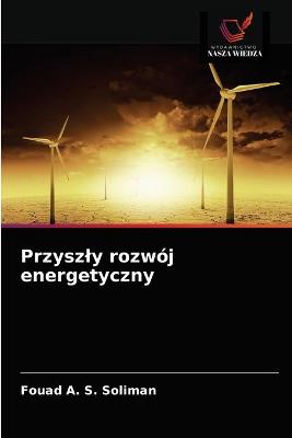 Book cover for Przyszly rozwoj energetyczny