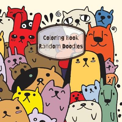 Book cover for Coloring Book Random Doodles